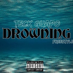 Drowning (Freestyle)