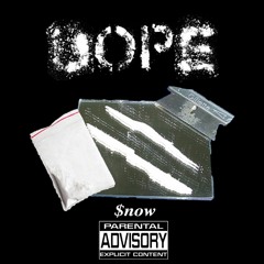 Dope