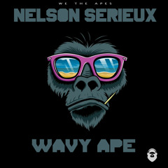 Nelson Serieux - Wavy Ape