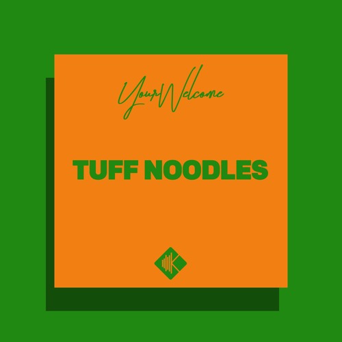 Tuff Noodles [prod. by Kevmo]