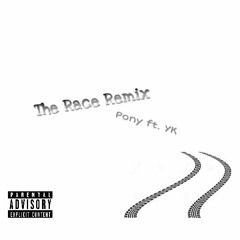 The Race Remix (feat. YK)