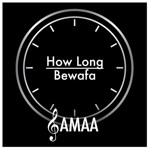 How Long - Bewafa