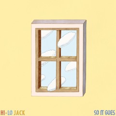 So It Goes (feat. Lawrence, Stolen Jars, and DAP The Contract)