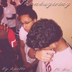 Apollo - Thanksgiving (ft. Nix) Prod. Black Bandit