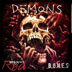 Infamous Red Ft, B.O.N.E.S - Demons (Prod. B.O.N.E.S)