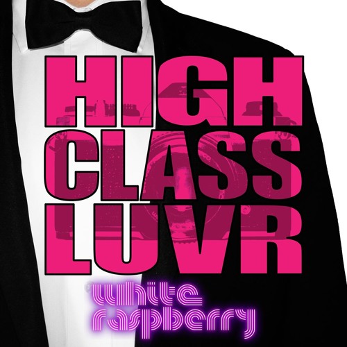 High Class Luvr