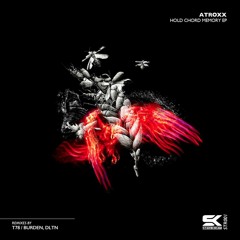 Atroxx - Hold Chord Memory (T78 Remix)