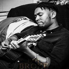Broke (prod. theplantainpapi)