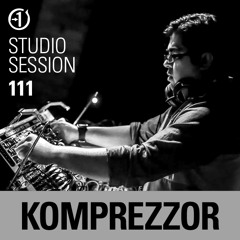 Komprezzor *Live* - From 0-1 Studio Session Vol 111