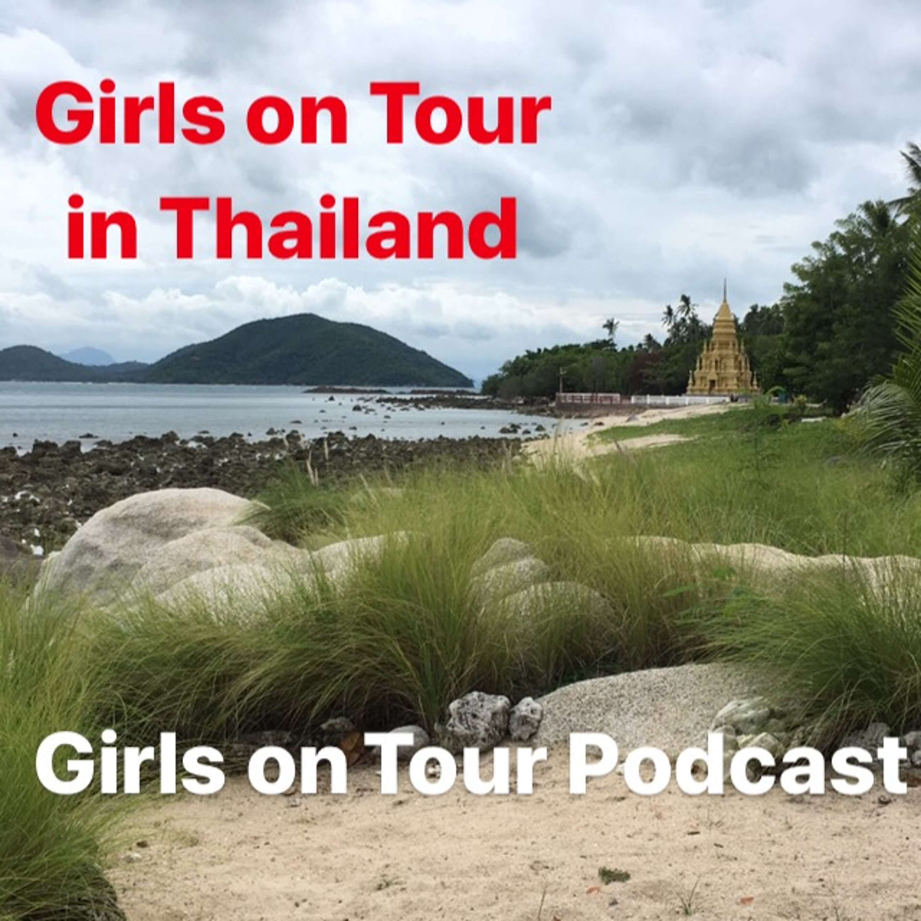 15 Girl on Tour in Thailand episode artwork