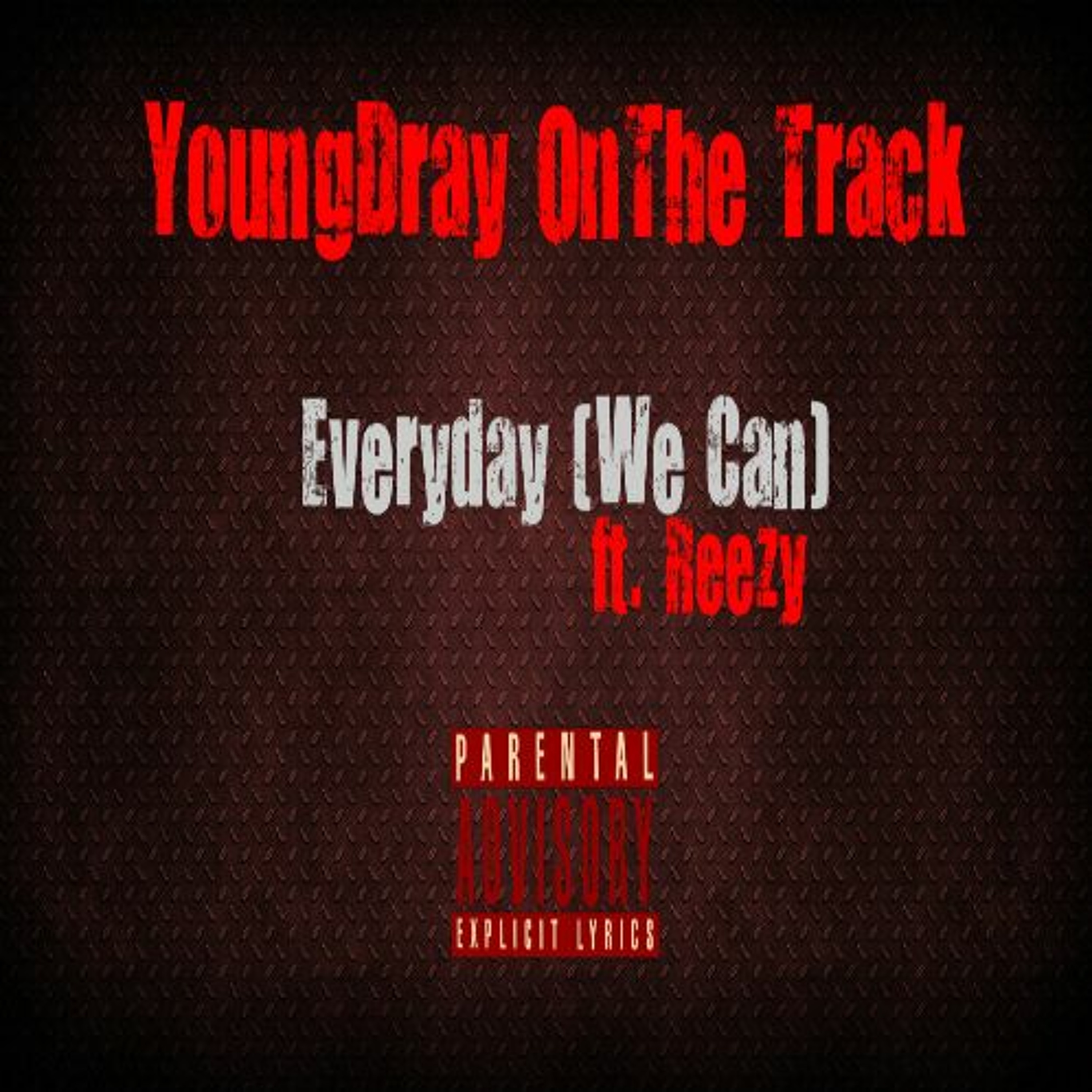 YoungDray OnThe Track