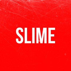 Slime *snippet*
