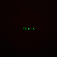 Ep Mix (Mashup)