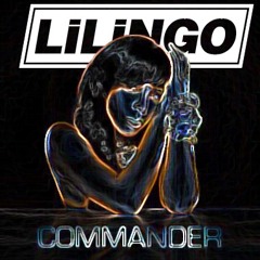 Kelly rowland - commander (lilingo bootleg)