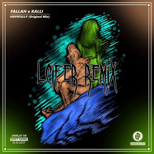 FALLAH x Kalli - Hopefully (Lcifer Remix)