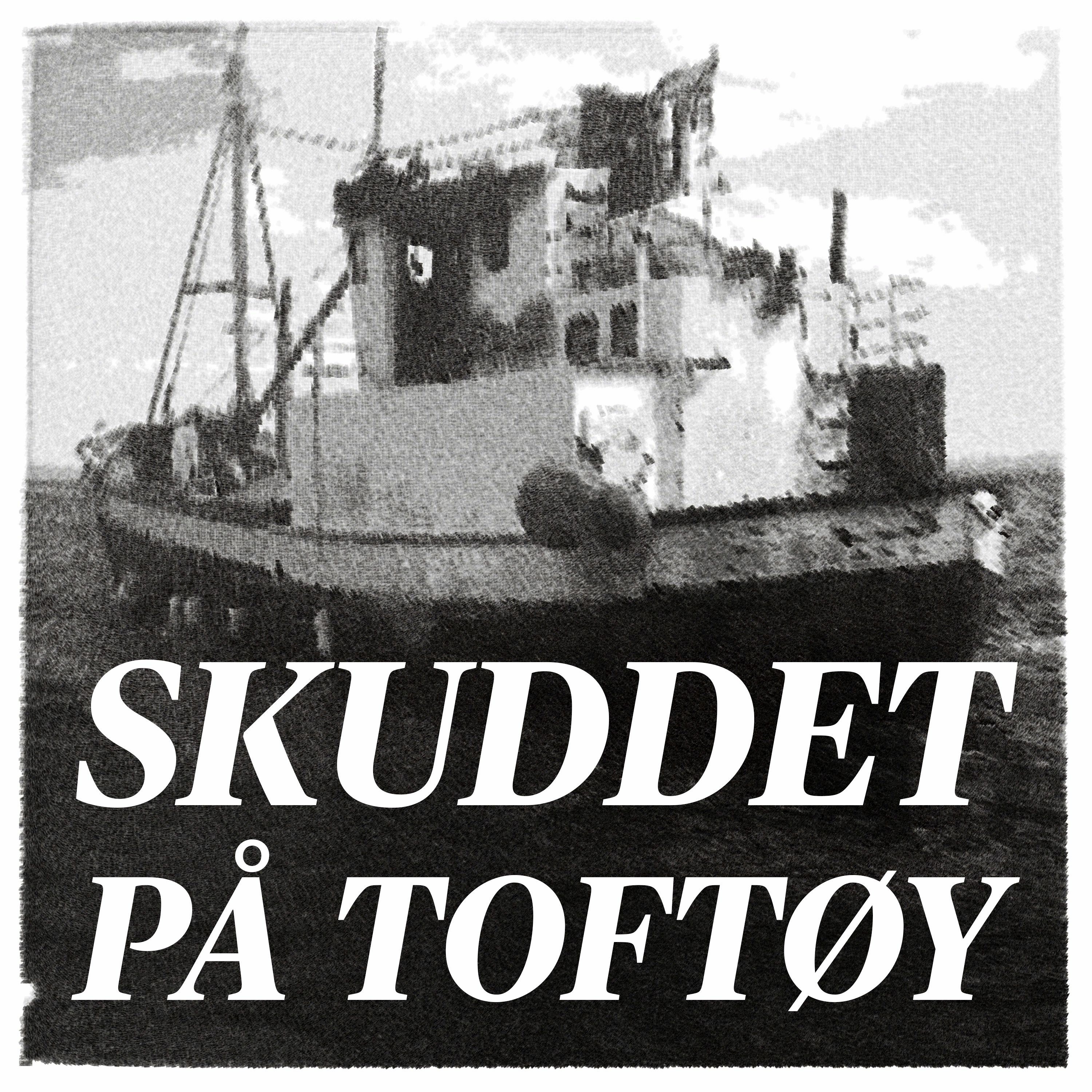 Skuddet på Toftøy (6:6) Reisens slutt