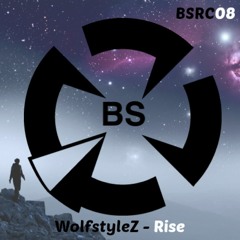WolfstyleZ - Rise (OUT NOW)