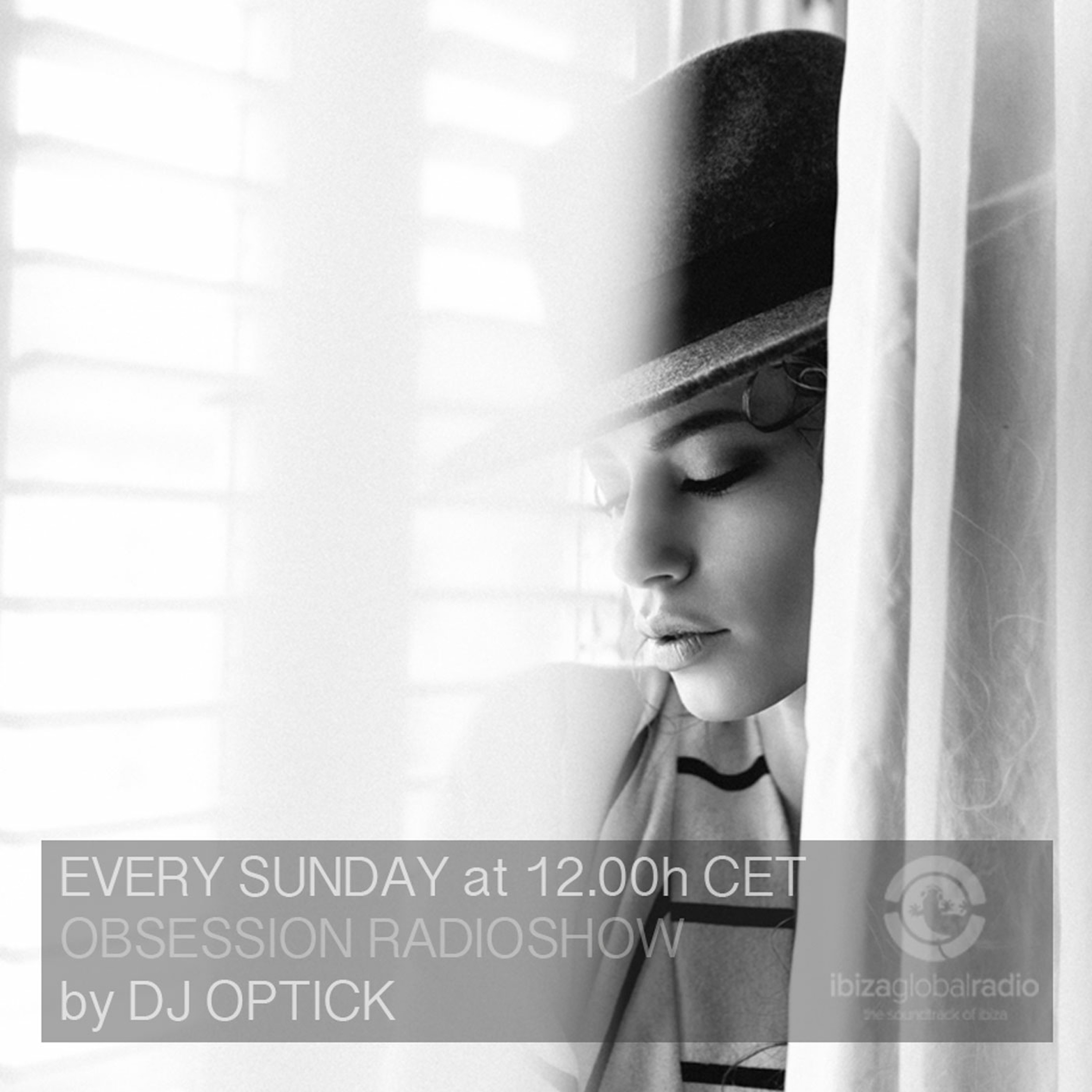 Dj Optick - Obsession - Ibiza Global Radio
