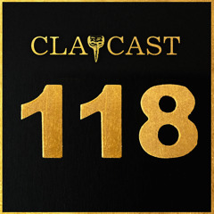 CLAPCAST #118