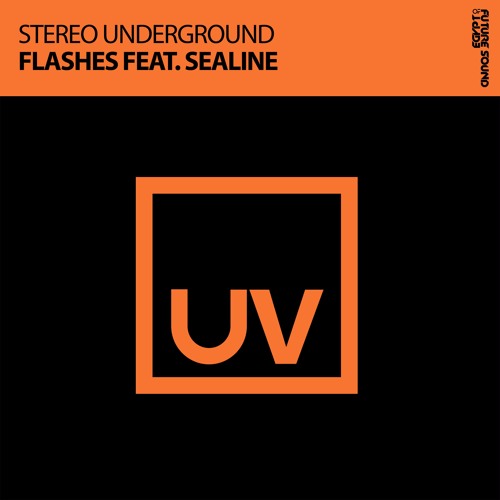 Stereo Underground - Flashes Feat. Sealine [FSOE UV]