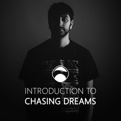 Introduction to "Chasing Dreams" [Ambient / Post-rock]