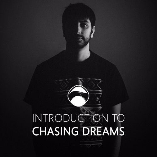 Introduction to "Chasing Dreams" [Ambient / Post-rock]
