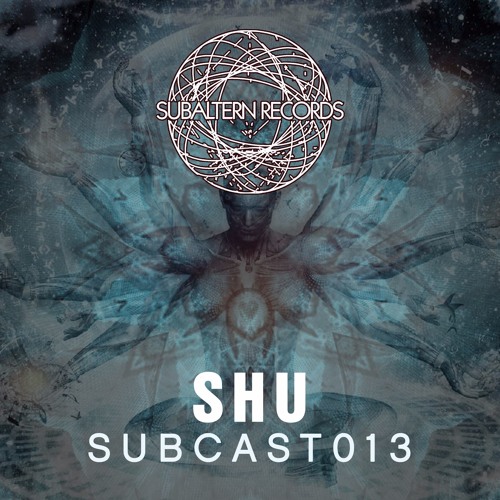 SUBCAST013 - Shu