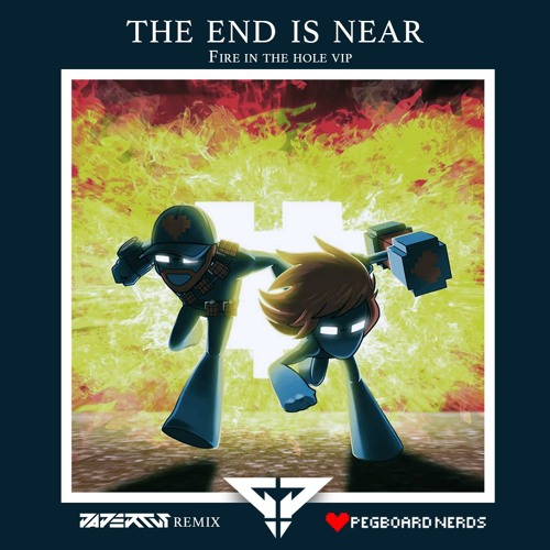 Pegboard Nerds - The End Is Near (Papercut Remix)