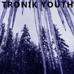 Tronik Youth - November Blues Mixtape