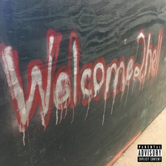 Welcome 2 Hell - (Feat. A.B.) - (Prod. O da C)