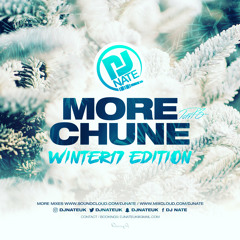 DJ Nate - #MoreChuneMix Part 3 (@DJNateUK)