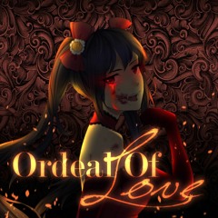 【6人】Ordeal of Love【Melodious】