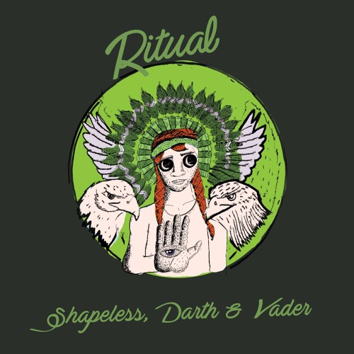 Shapeless, Darth & Vader - Ritual