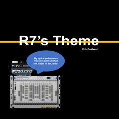 R7's Theme (Alternative Title: Gauge Boson) - BBC Radio Oct 28th 2017