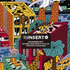 November 2017 Insert Club Artists Playlist