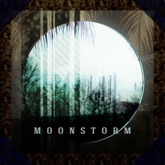Moonstorm