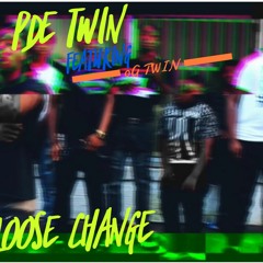 Loose Change - PDE Twins