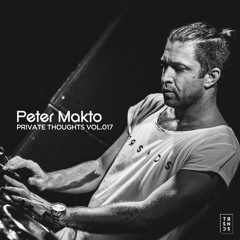 Peter Makto - Private ThoughTS vol.017 (with audio comment)