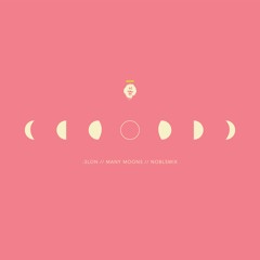 :3LON x MRNOBLS - MANY MOONS [NOBLSMIX]