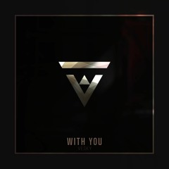 Vesky - With You [Vibes Release]