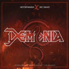 HotSpanish - DEMONIA ft. Mc Davo