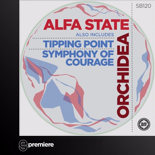 Premiere: Alfa State - Orchidea - Sudbeat