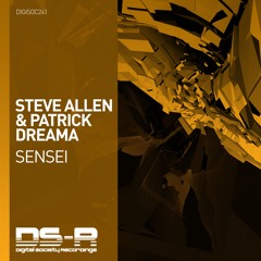 Steve Allen & Patrick Dreama - Sensei [OUT NOW]