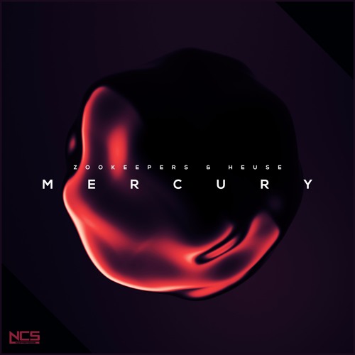 Zookeepers & Heuse - Mercury [NCS Release]