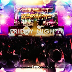 MegaHurtz & Phasmatis - Friday Night [FREE DOWNLOAD]