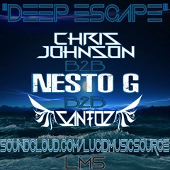 Deep Escape (Chris Johnson B2B NESTO G(BLKTECH)B2B SANTOZ)