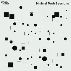 White Label - Minimal Tech Sessions - Drum Demo