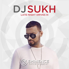 Late-Night Drives III - DJ Sukh