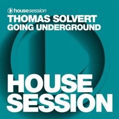 Thomas Solvert - Going Underground (Original Mix)