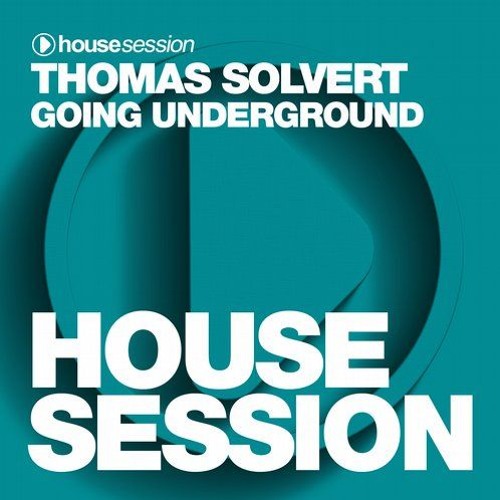 Thomas Solvert - Going Underground (Original Mix)